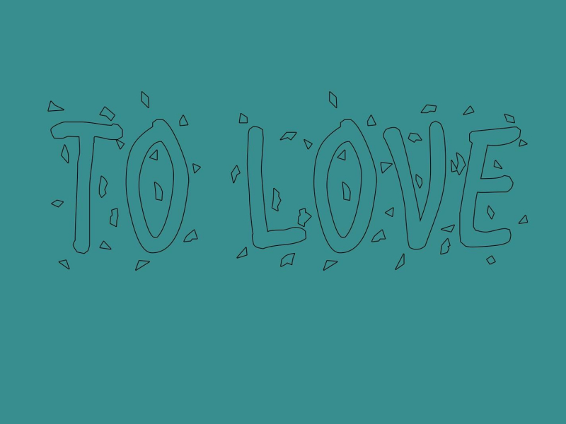 To Love (Single)