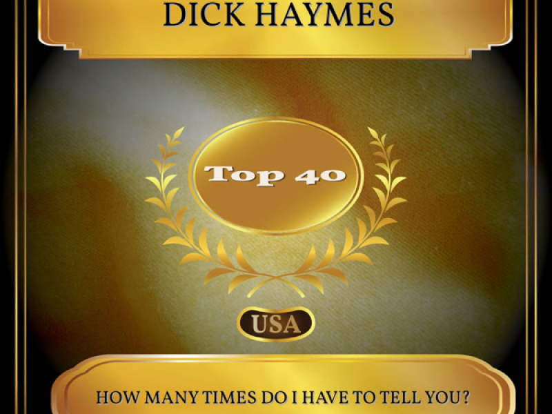 How Many Times Do I Have to Tell You? (Billboard Hot 100 - No. 22) (Single)