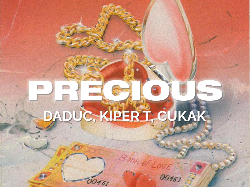 Precious (Cukak Remix) (Single)