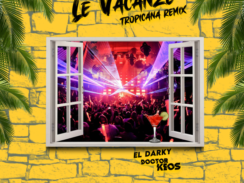 Le Vacanze (Tropicana Remix) (EP)
