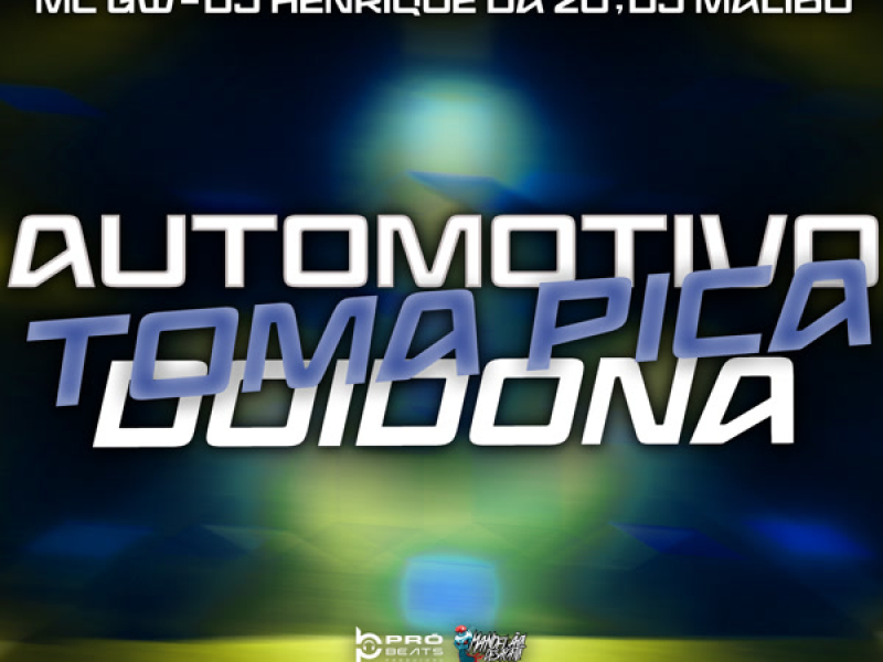 Automotivo Toma Pica Doidona (Single)