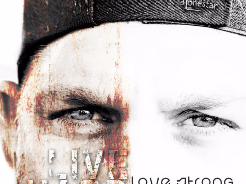 Live Hard, Love Strong (EP)