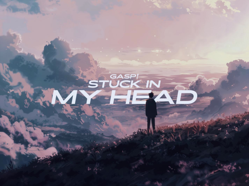 Stuck In My Head (Single)