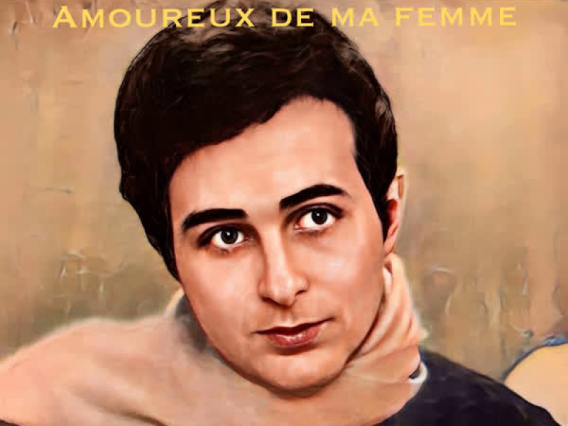 Amoureux de ma femme