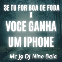 SE TU FOR BOA DE FODA X VOCE GANHA UM IPHONE (Single)