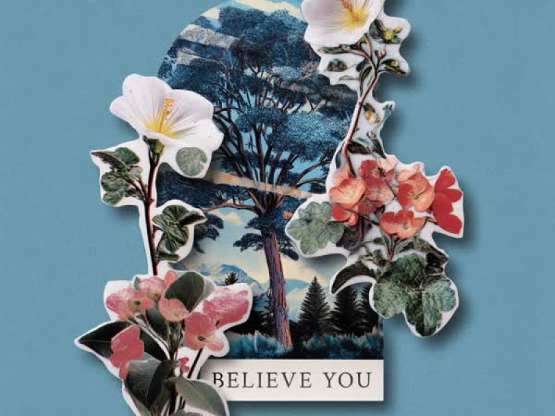 Believe You (Single)