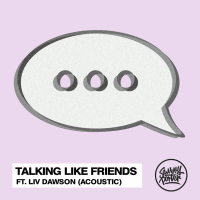 Talking Like Friends (Acoustic) (Single)