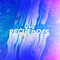 Pa Que Me Recuerdes (Single)