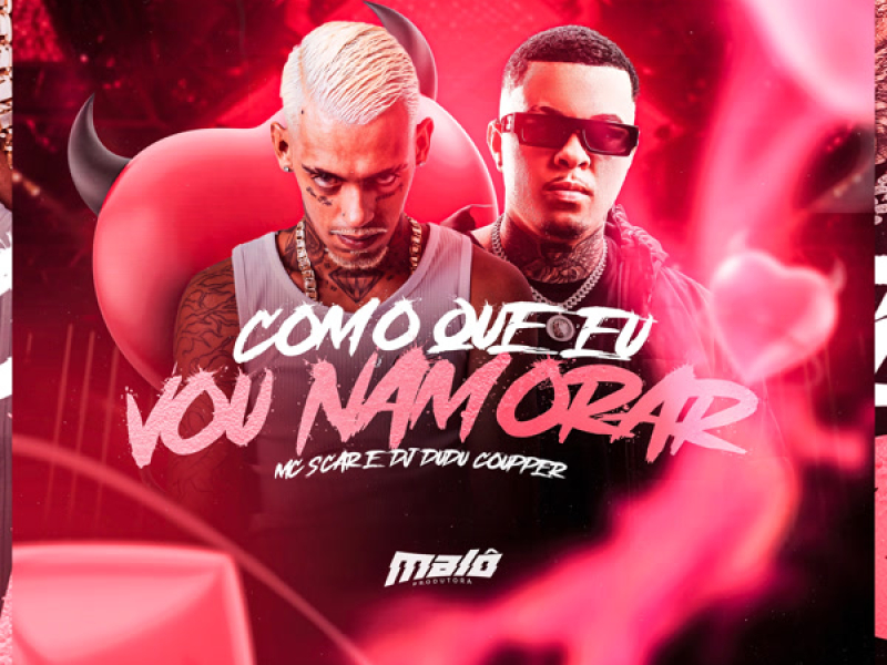 MAS COMO  EU VOU NAMORAR (Single)