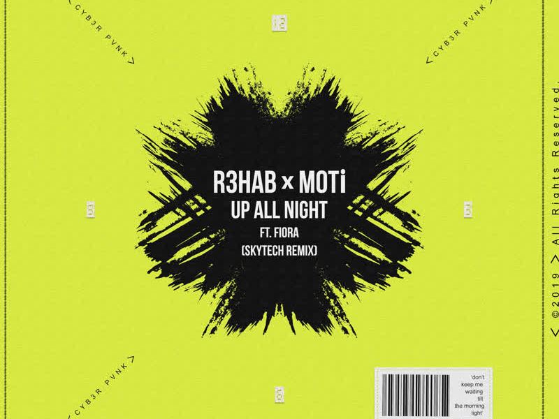 Up All Night (Skytech Remix) (Single)