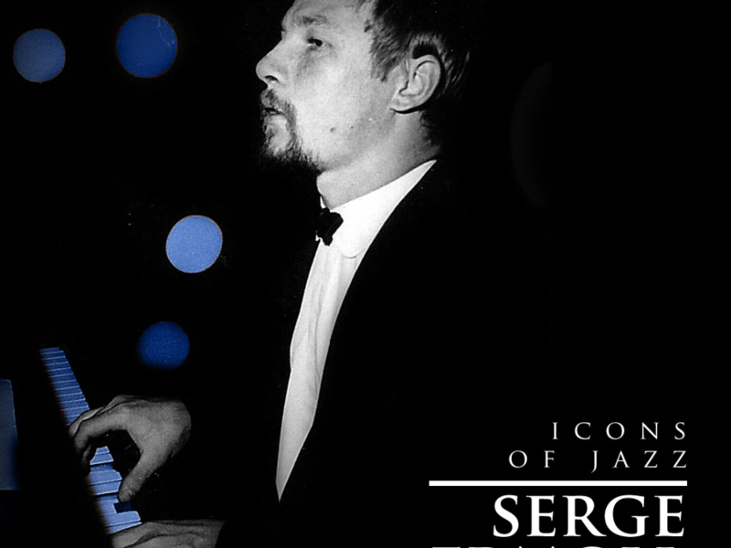 Icons Of Jazz Ft. Serge Ermoll