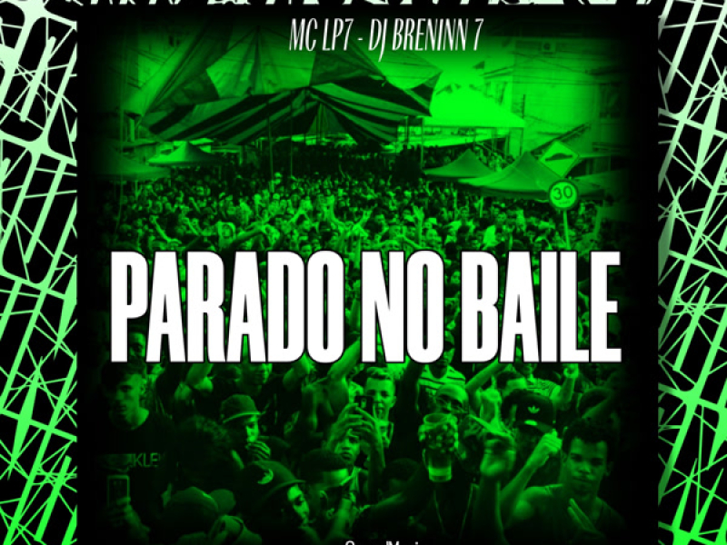 PARADO NO BAILE (Single)
