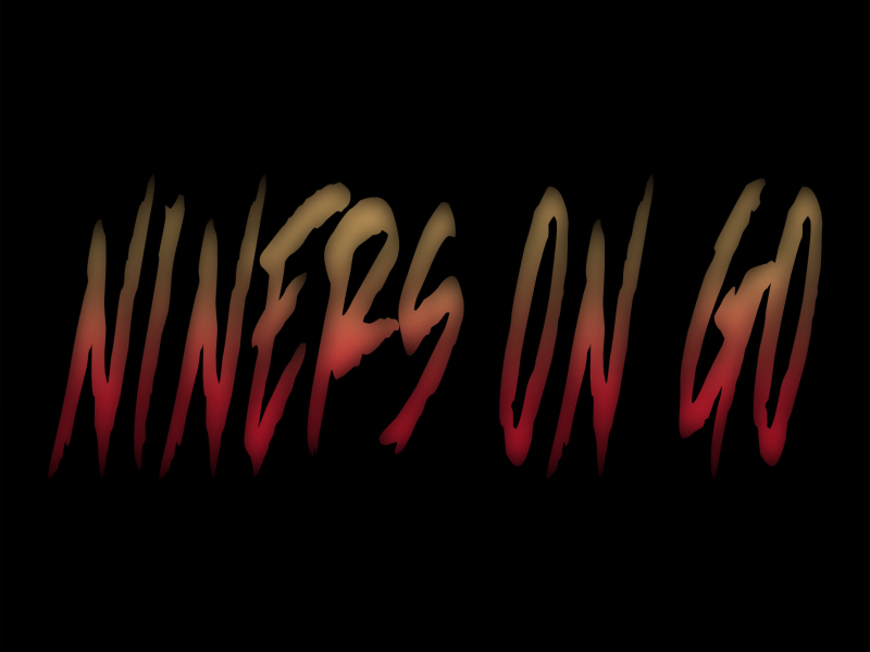 NINERS ON GO (Single)