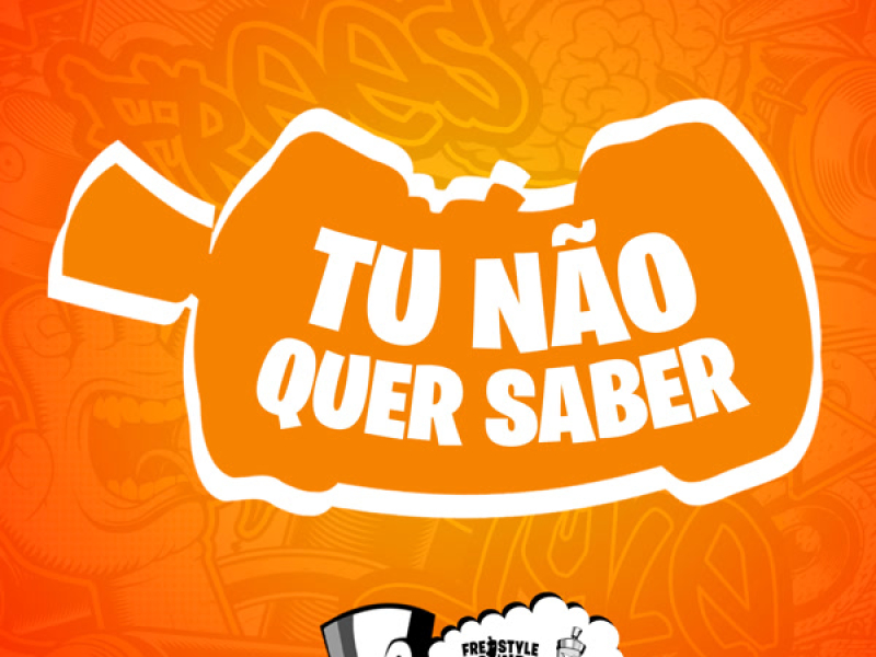 Tu Não Quer Saber (Single)