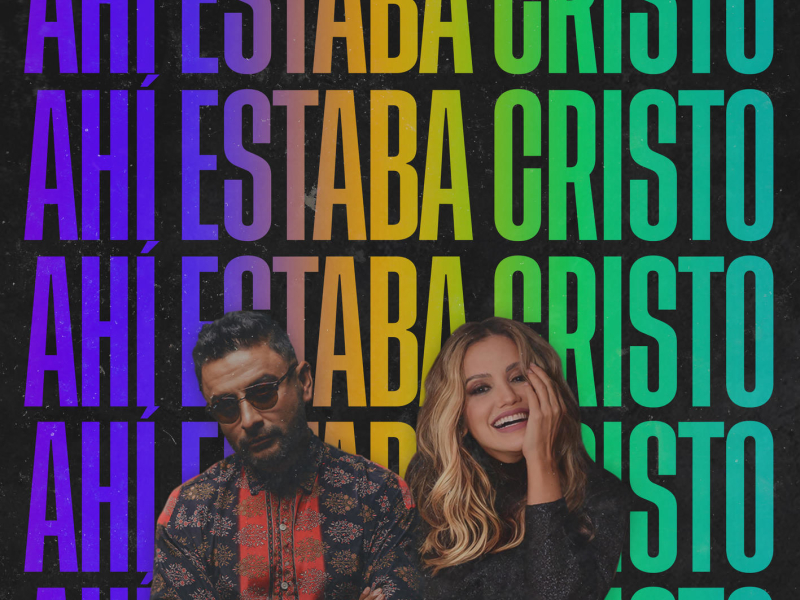 Ahí Estaba Cristo (Single)