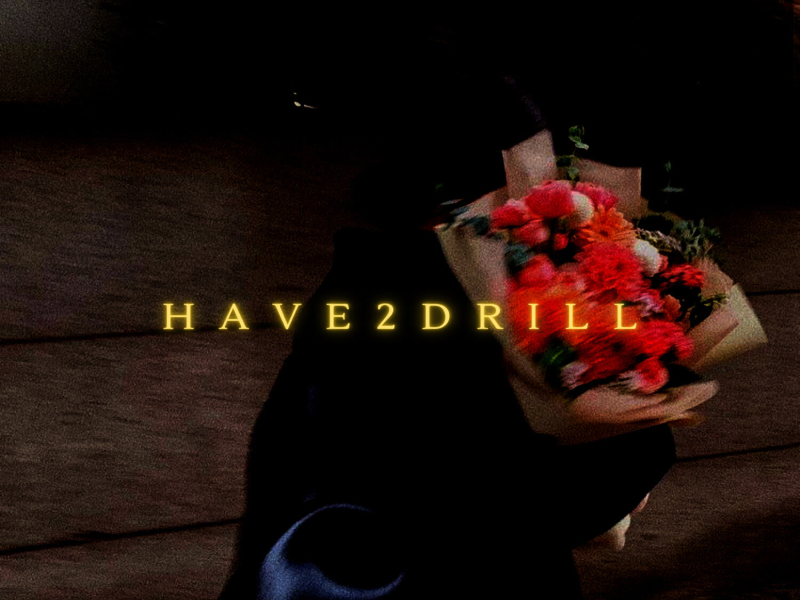 have2drill (Single)