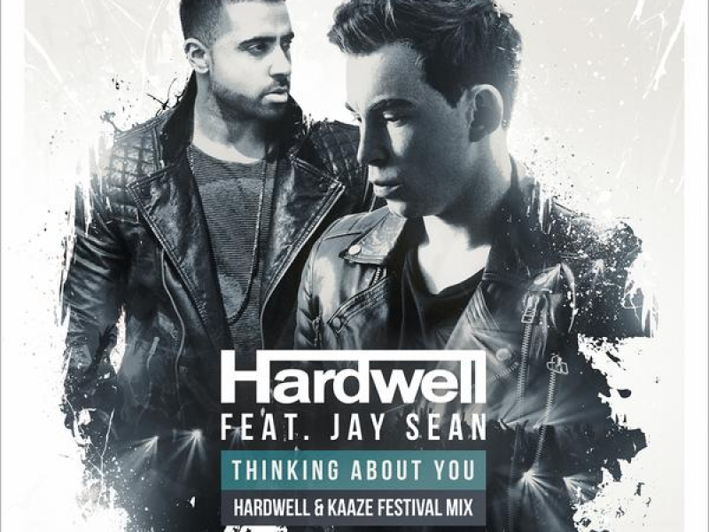 Thinking About You (Hardwell & Kaaze Festival Mix) (Single)