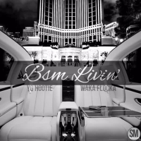 BSM Livin' (Single)