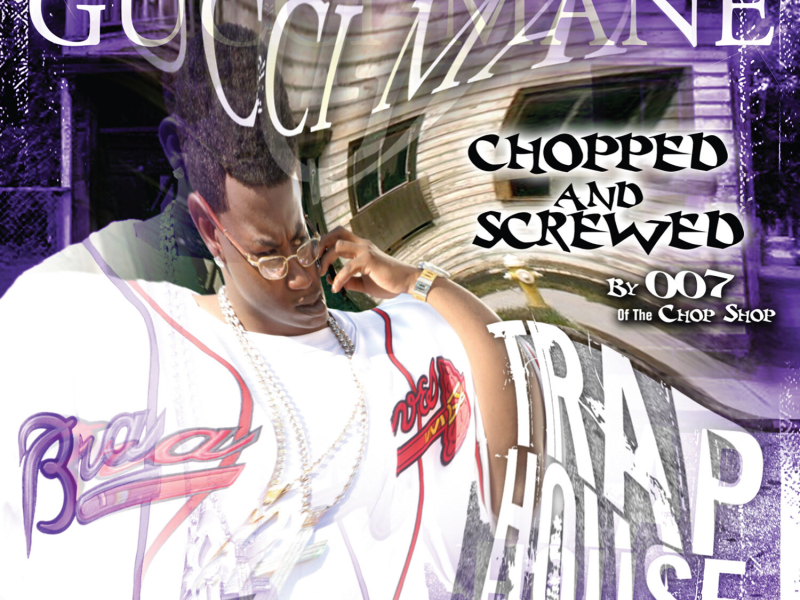 Trap House (Chopped & Screwed)