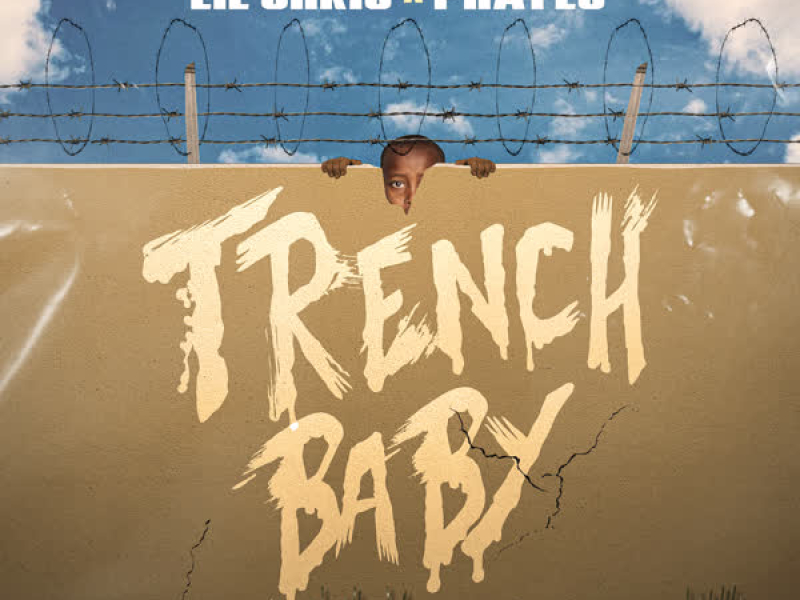 Trench Baby (Single)