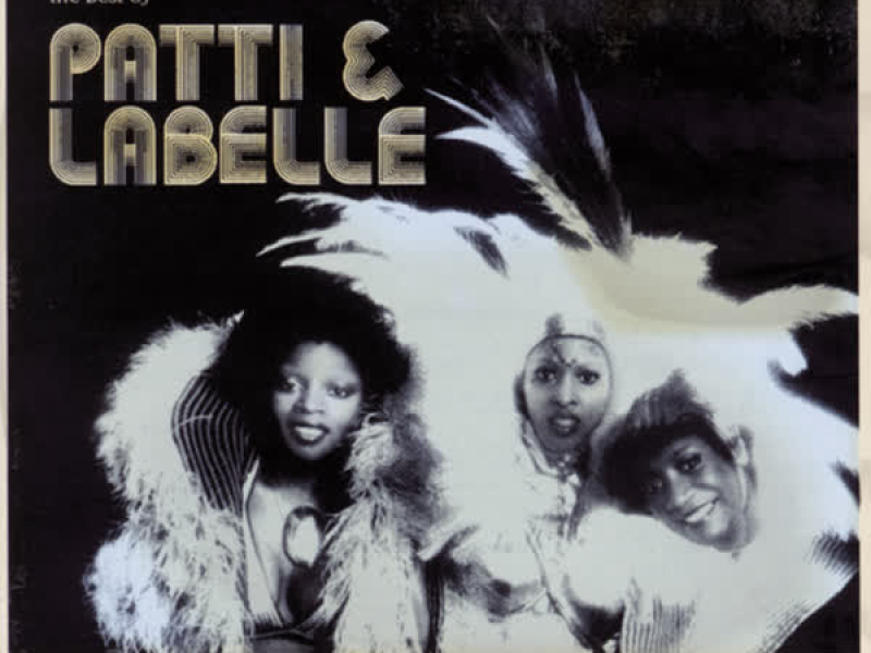 The Best Of Patti & Labelle: Lady Marmalade