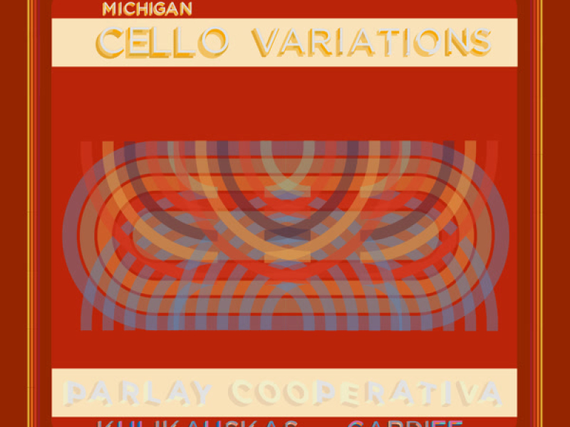 Lake Michigan Cello Variations (No. 1 to No. 7)