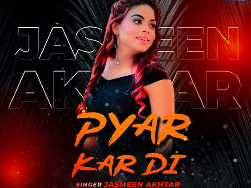 Pyar Kar Di (Single)