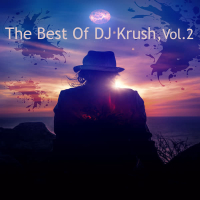The Best of DJ Krush, Vol.2