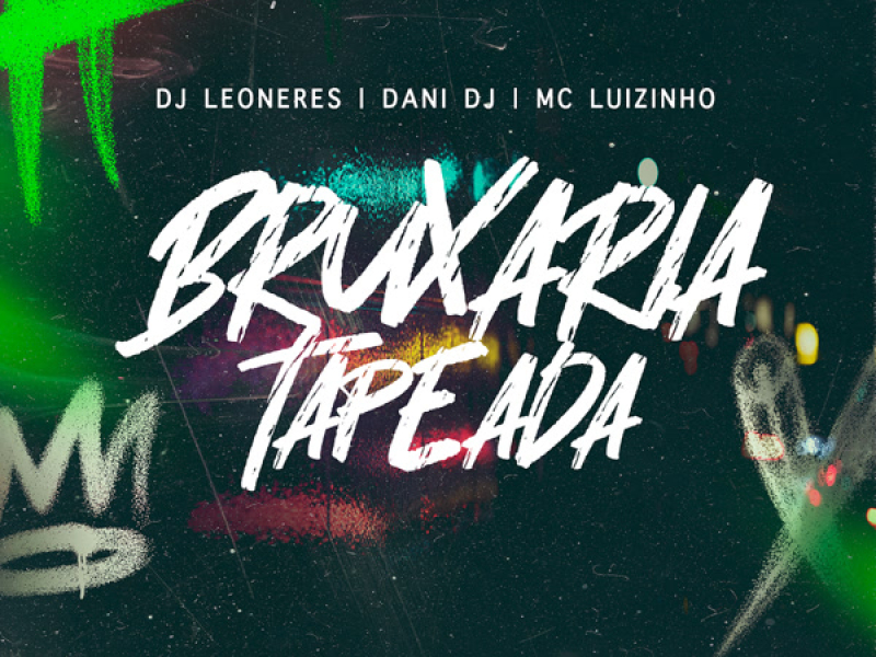 Bruxaria Tapeada (Single)