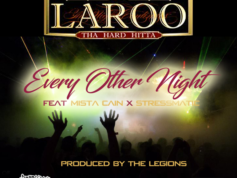 Every Other Night (feat. Mista Cain & Stressmatic)