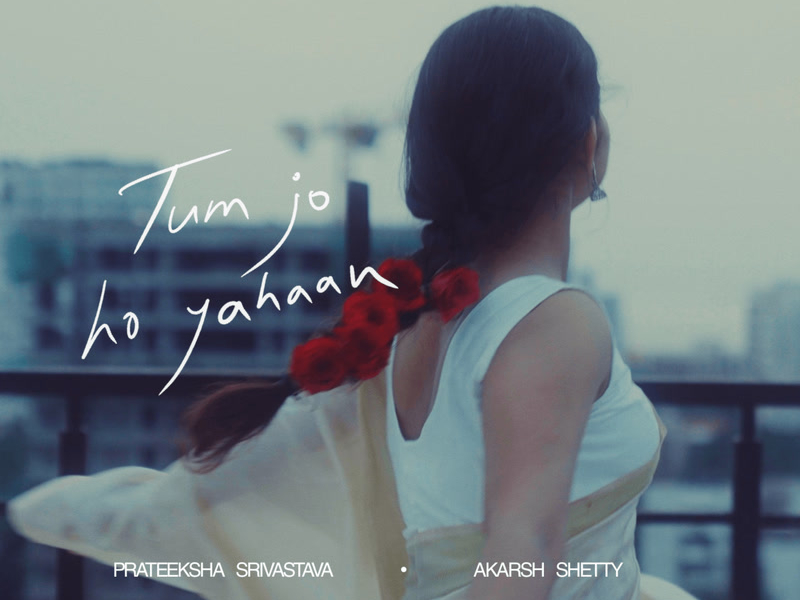 Tum Jo Ho Yahaan (Single)