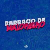 BARRACO DE MALOKEIRO (Single)