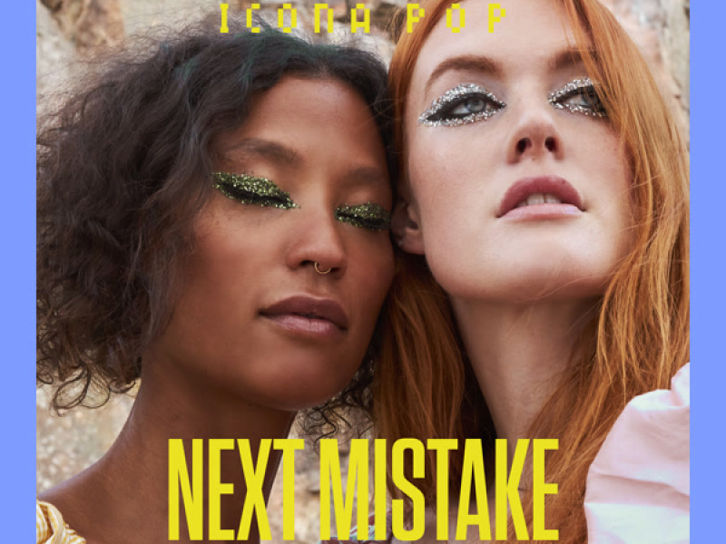 Next Mistake (Remixes) (Single)