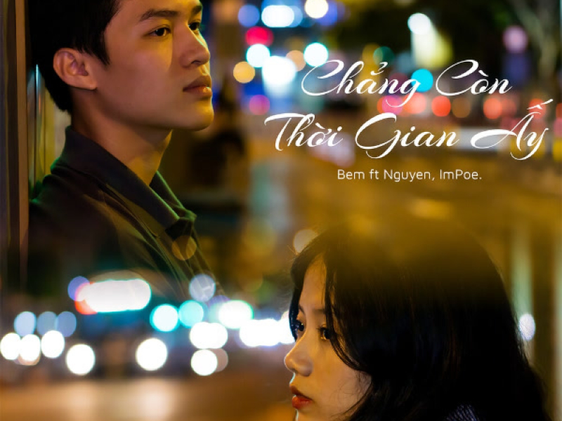 Chẳng Còn Thời Gian Ấy (Single)