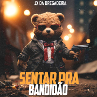 Sentar Pra Bandidão (Single)