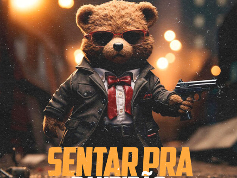 Sentar Pra Bandidão (Single)