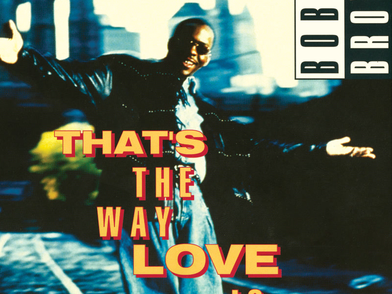 That's The Way Love Is (Single)