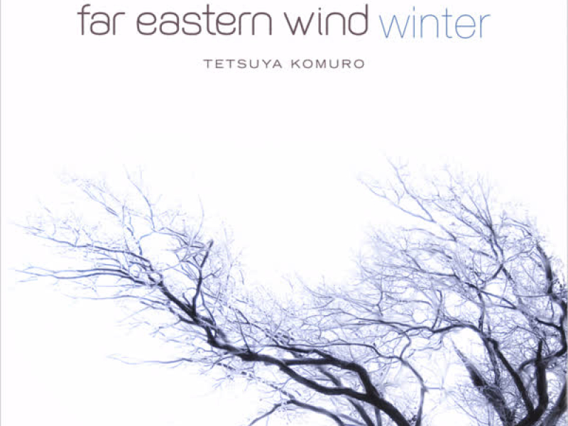 Far Eastern Wind: Winter