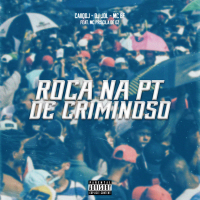Roça na Pt de Criminoso (Single)