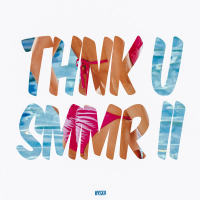 THNK U SMMR II (EP)