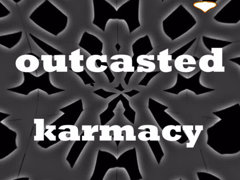 Outcasted