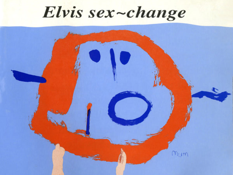 Elvis Sex-Change
