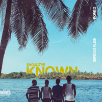 Should've Known (Single)