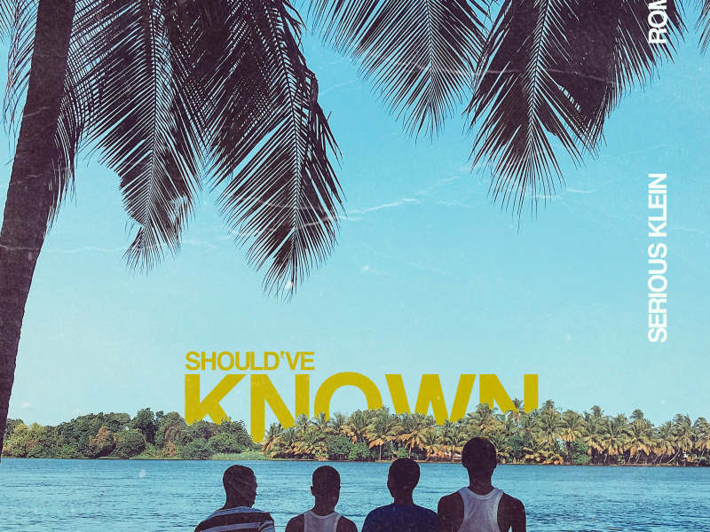 Should've Known (Single)