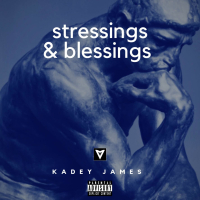 Stressings & Blessings (Single)