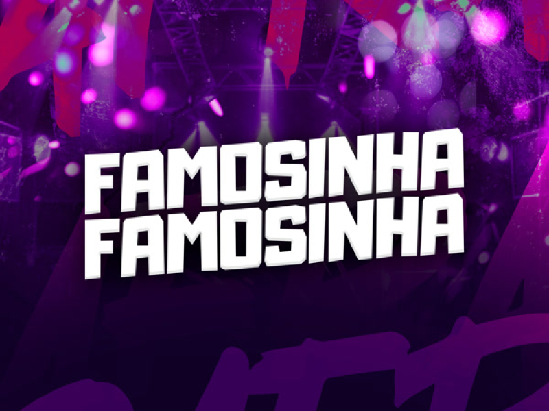 FAMOSINHA FAMOSINHA (Single)