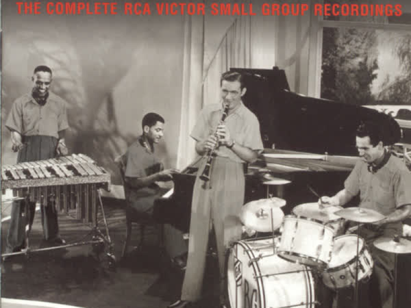 The Complete RCA Victor Small Group Recordings