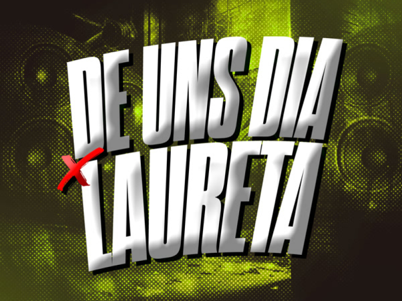 DE UNS DIA X LAURETA (Single)