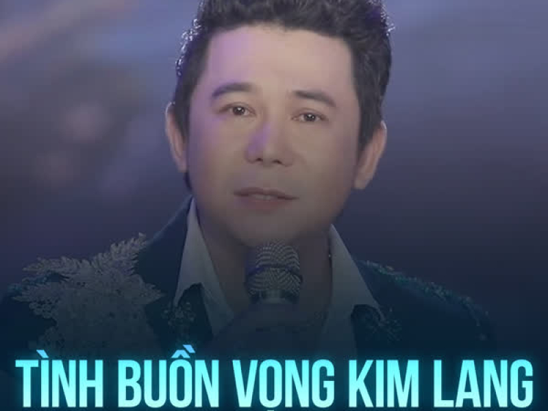 Tình Buồn Vọng Kim Lang (Single)