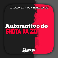 Automotivo do Ghota da Zo (Single)